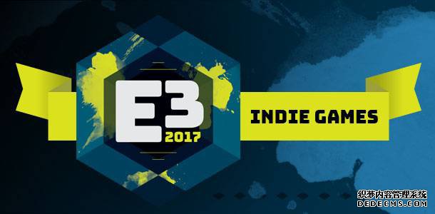 E3 2017独立游戏佳作盘点：聚光灯外依然精彩